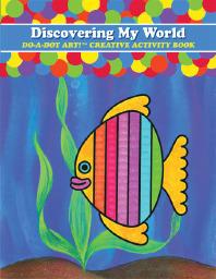 Discovering My World