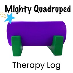Mighty Quadruped Therapy Log